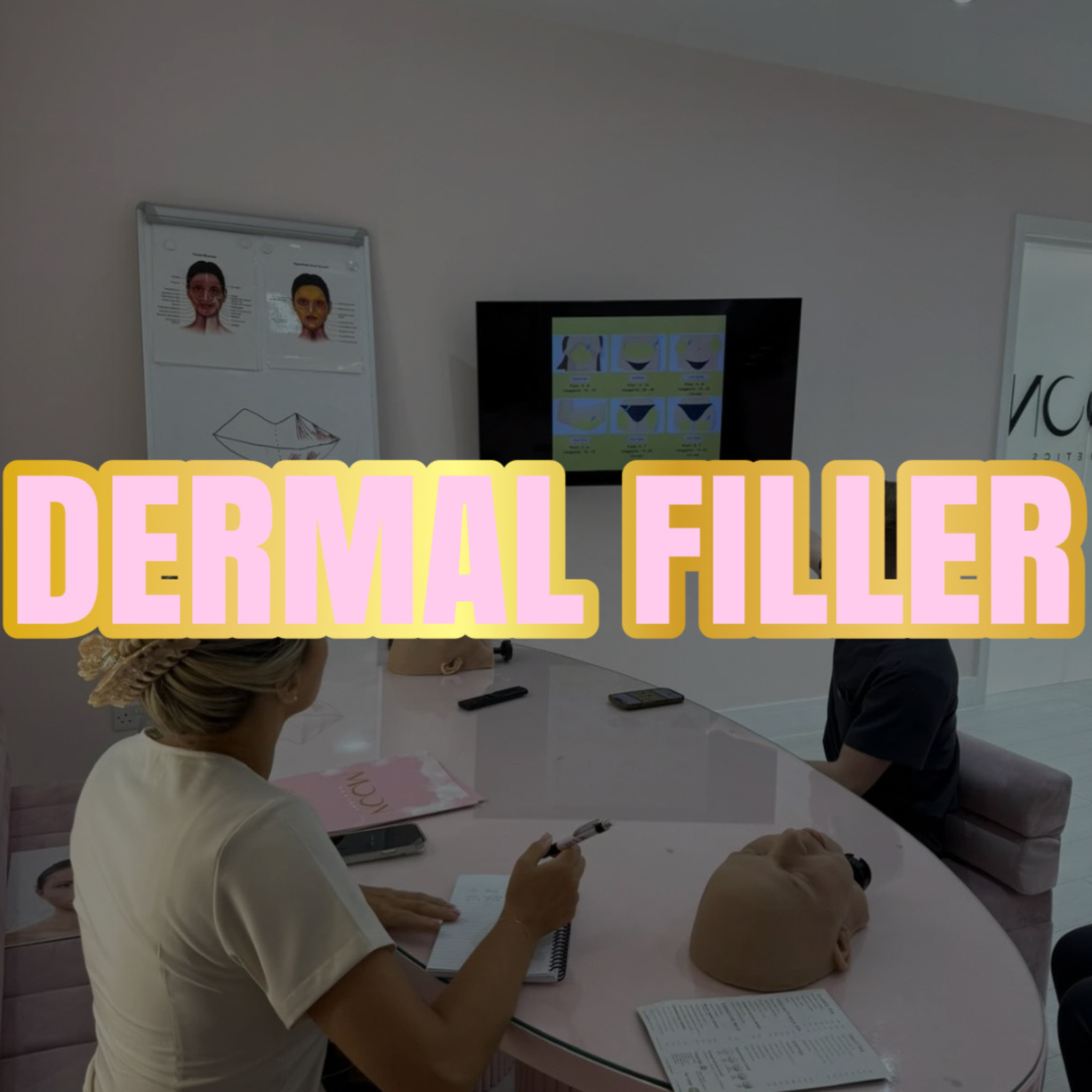 DERMAL FILLER COURSE